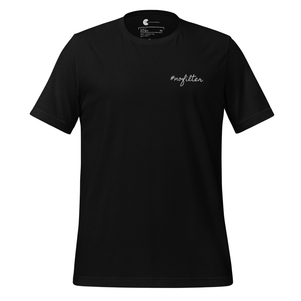 T-SHIRT #nofilter