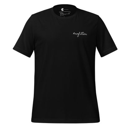 T-SHIRT #nofilter